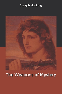 The Weapons of Mystery B085RS9K7X Book Cover