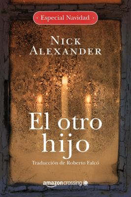 El Otro Hijo [Spanish] 1503938581 Book Cover