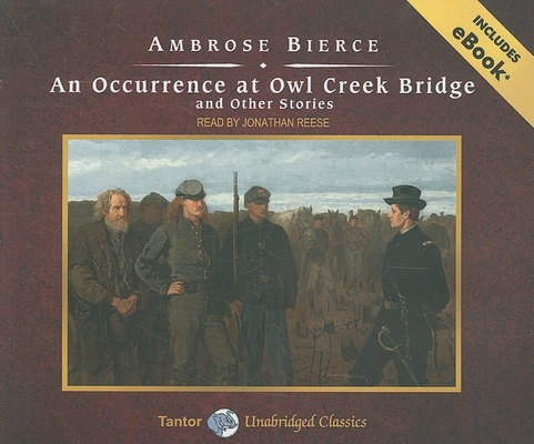 An Occurrence at Owl Creek Bridge and Other Sto... 1400107970 Book Cover