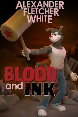 Blood and Ink 1304072479 Book Cover