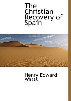 The Christian Recovery of Spain 1113653612 Book Cover