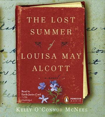 The Lost Summer of Louisa May Alcott 0142427810 Book Cover
