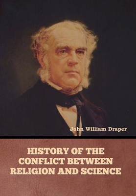 History of the Conflict between Religion and Sc... B0BS8CKZWY Book Cover