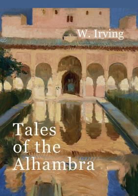 Tales of the Alhambra 5519505128 Book Cover