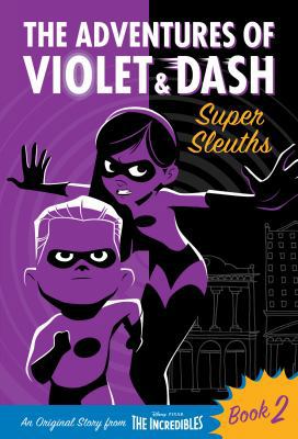 The Adventures of Violet & Dash: Super Sleuths ... 0736439439 Book Cover