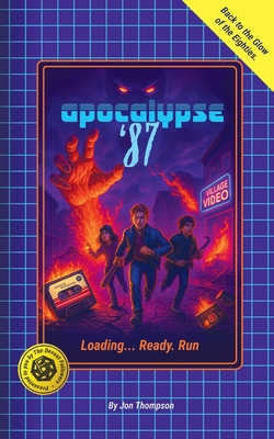 Apocalypse '87: Loading... Ready. Run B0FNKBFGT6 Book Cover