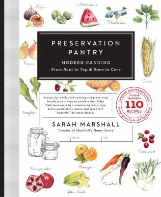 Preservation Pantry: Modern Canning from Root t... 1682450066 Book Cover