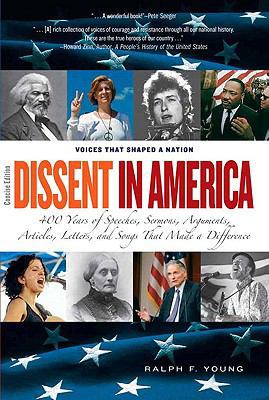 Dissent in America: Voices That Shaped a Nation 0205605419 Book Cover