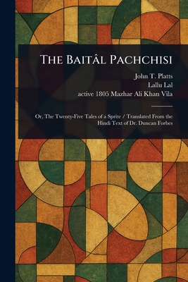 The Baitâl Pachchisi 1023421348 Book Cover