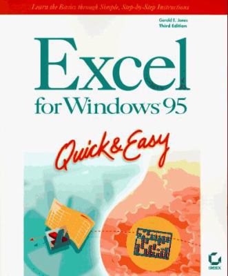 Excel for Windows 95: Quick & Easy (Quick & Eas... 078211783X Book Cover