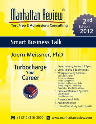 Manhattan Review Smart Business Talk [2nd Edition] 1629260118 Book Cover