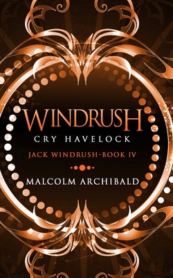Windrush: Cry Havelock 1715446879 Book Cover