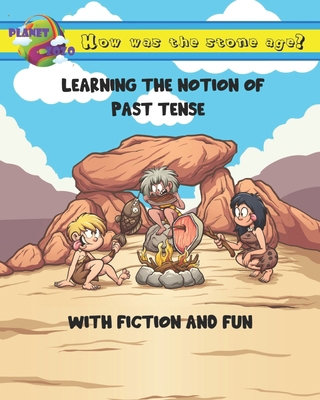 How Was the Stone Age? 6169390417 Book Cover