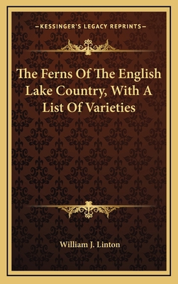 The Ferns Of The English Lake Country, With A L... 1163832359 Book Cover