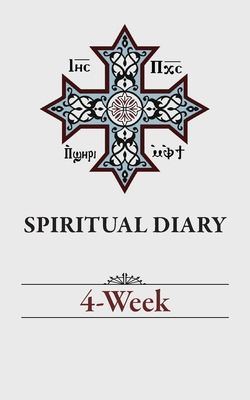 Spiritual Diary: 4-Week 1939972752 Book Cover