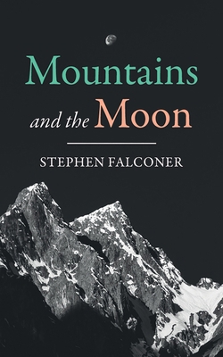 Mountains and the Moon B0DB6ZF14Q Book Cover