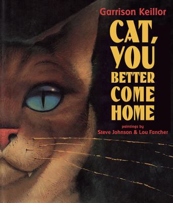 Cat, You Better Come Home 0670012777 Book Cover