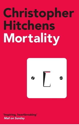 Mortality: Christopher Hitchens 1838952233 Book Cover
