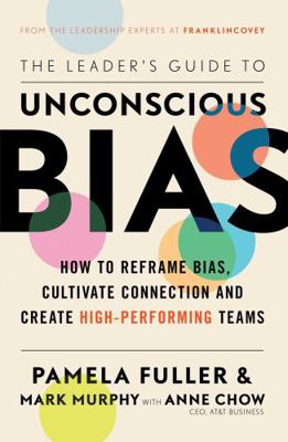 The Leader's Guide to Unconscious Bias            Book Cover