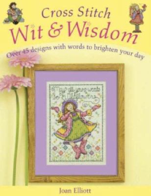 Cross Stitch Wit and Wisdom 0715324764 Book Cover