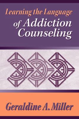 Learning the Language of Addiction Counseling 0205263186 Book Cover