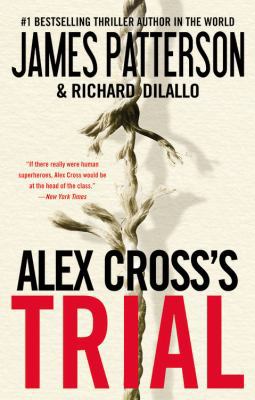 Alex Cross's Trial (Alex Cross, Book 15) 044655863X Book Cover