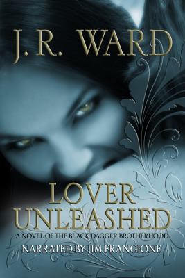 Lover Unleashed (Black Dagger Brotherhood, Book 9) B009CV3X2K Book Cover