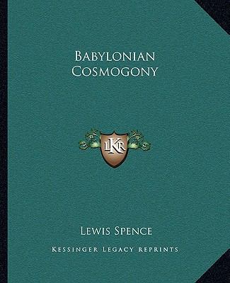 Babylonian Cosmogony 116285927X Book Cover