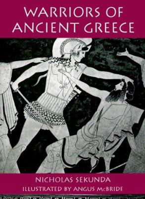Warriors of Ancient Greece 1855329360 Book Cover