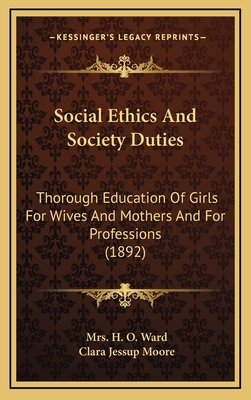 Social Ethics and Society Duties: Thorough Educ... 1165028840 Book Cover