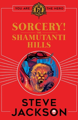 Fighting Fantasy Sorcery Shamutanti Hill 1407186213 Book Cover