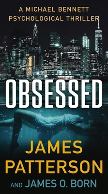 Obsessed: A Psychological Thriller 1538752980 Book Cover