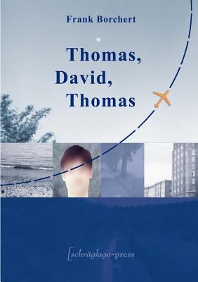 Thomas, David, Thomas: Ein Reisebericht aus Deu... [German] 3833001208 Book Cover