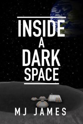 Inside a Dark Space (Lunar Abyss) 1958175293 Book Cover