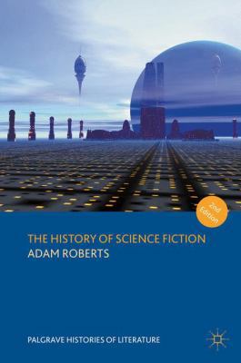 The History of Science Fiction 1137569565 Book Cover