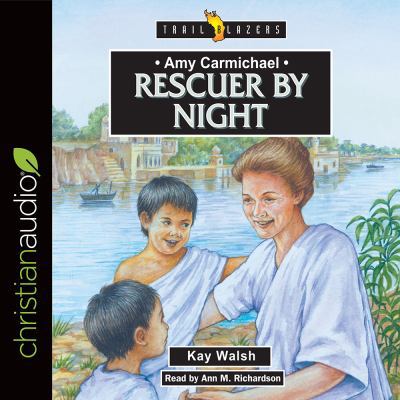 Amy Carmichael: Rescuer by Night 1545900396 Book Cover