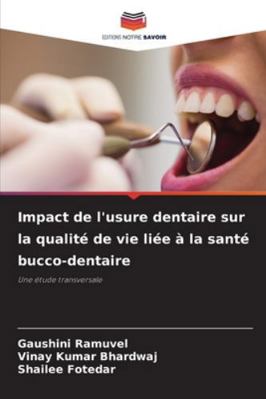 Impact de l'usure dentaire sur la qualité de vi... [French] 6208492920 Book Cover