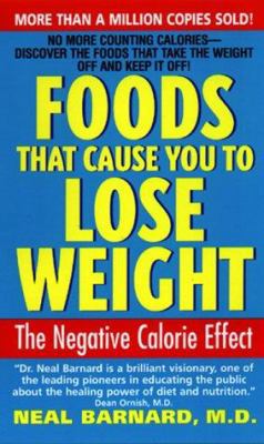 Foods That Cause You to Lose Weight: The Negati... 0380807971 Book Cover