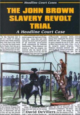 The John Brown Slavery Revolt Trial 0766013855 Book Cover
