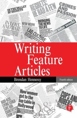Writing Feature Articles 1138134155 Book Cover