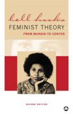 Feminist Theory: From Margin To Center 0745316638 Book Cover