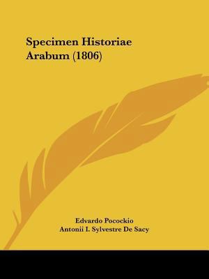 Specimen Historiae Arabum (1806) [Latin] 1160255601 Book Cover
