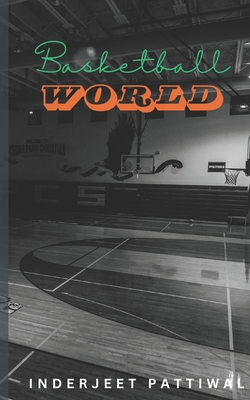 Basketball World B0DCTR4HFG Book Cover