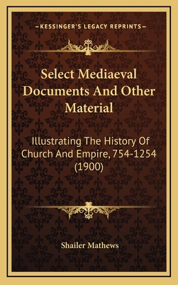 Select Mediaeval Documents And Other Material: ... 1164981390 Book Cover