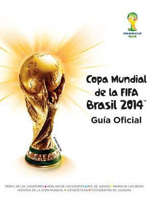 Copa Mundial de la Fifa Brasil 2014: Libro Ofic... [Spanish] 6071131170 Book Cover