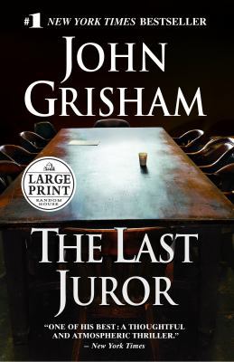 The Last Juror [Large Print] 0375728295 Book Cover