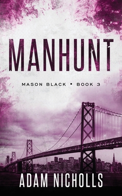 Manhunt: A Serial Killer Crime Novel (Standard ... 1915293030 Book Cover