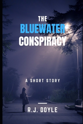 The Bluewater Conspiracy B09PRLRSQD Book Cover