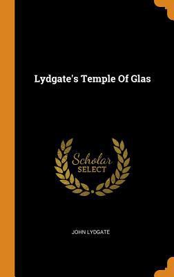 Lydgate's Temple of Glas 035358083X Book Cover