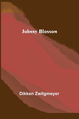 Johnny Blossom 9356376190 Book Cover